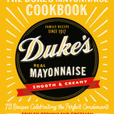 The Duke's Mayonnaise Cookbook
