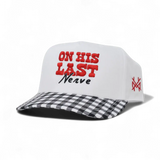 On His Last Nerve Trucker Hat