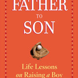 Father to Son, Revised Edition