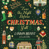 'Twas the Night Before Christmas, Ya'll